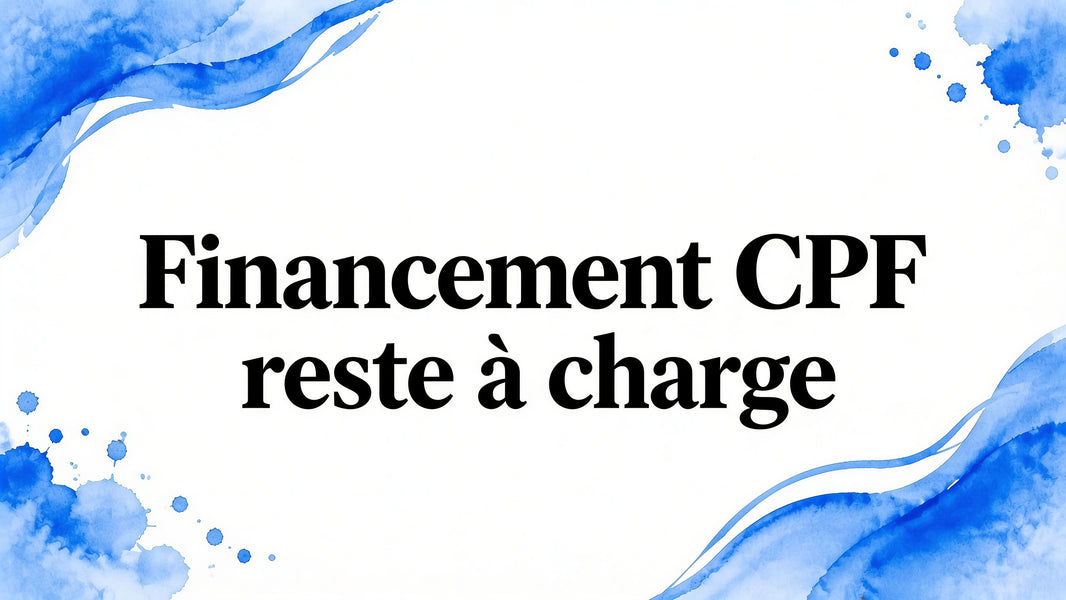 Financement cpf reste à charge