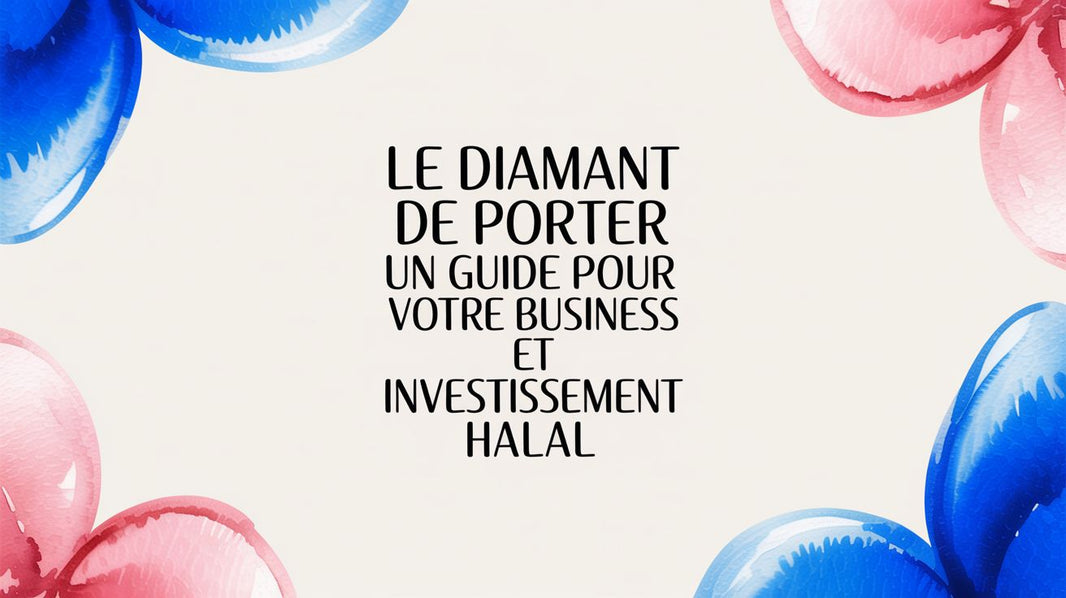 Le diamant de porter : un guide d'investissement halal et de transmission pour la communauté musulmane