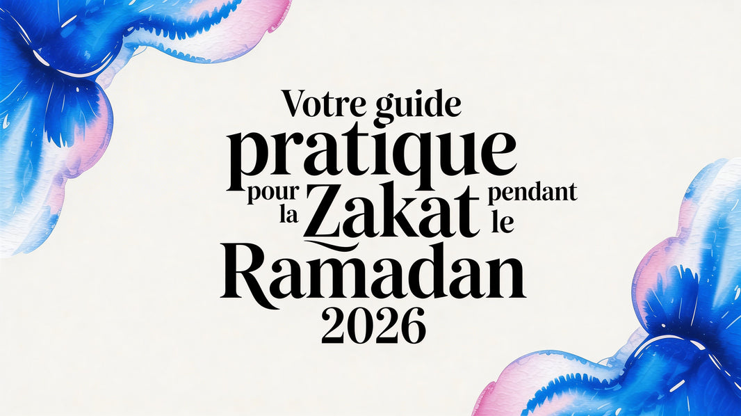 Votre guide pratique pour la zakat in Ramadan 2026